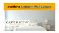 Soothing Bedroom Wall Colours PowerPoint PPT Presentation
