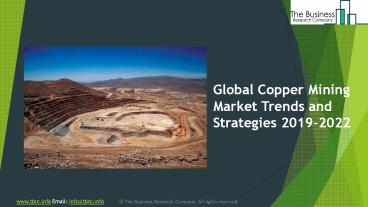 Copper Mining Market Report 2019