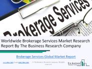 Brokerage Services Global Market Report
