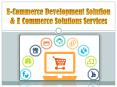 E-Commerce Development Solution | E Commerce Solutions Services PowerPoint PPT Presentation