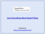 Learn Everything About Kayak Fishing