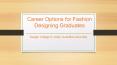 Career in Fashion Designing after Graduation – Avantika University PowerPoint PPT Presentation