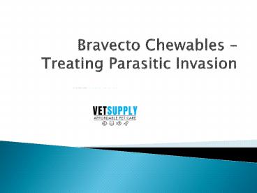 Bravecto Chewable tablets for Dogs