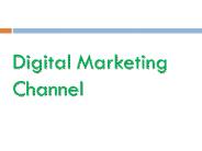 Digital Marketing Channels.