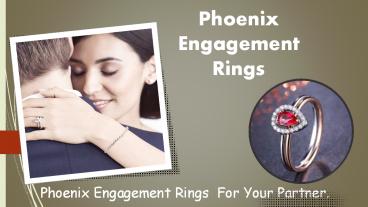 Unique Engagement Rings Online From Phoenix Jewelry Designers
