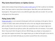 Play Santa Based Games on Spidey Games