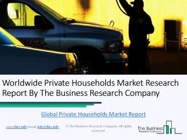 Global Private Households Market Report