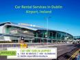 Car Rental Dublin Airport Ireland PowerPoint PPT Presentation