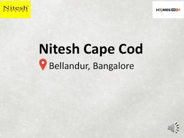 Nitesh Cape Cod|Bellandur, Bangalore