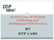 An Overview of Desktop Publishing and Multilingual DTP Services