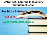 CMGT 556 Inspiring Innovation- tutorialrank.com