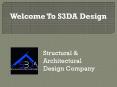 Structural & Architectural Design Company - S3DA Design PowerPoint PPT Presentation