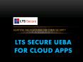 UEBA for Cloud Apps PowerPoint PPT Presentation