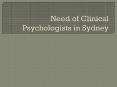 Need of Clinical Psychologists in Sydney PowerPoint PPT Presentation