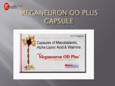 Meganeuron od Plus Benefits