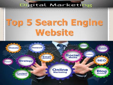 Top 5 Search Engine Website.