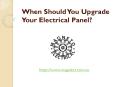 When Should You Upgrade Your Electrical Panel? PowerPoint PPT Presentation