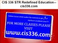 CIS 336 STR Redefined Education--cis336.com PowerPoint PPT Presentation