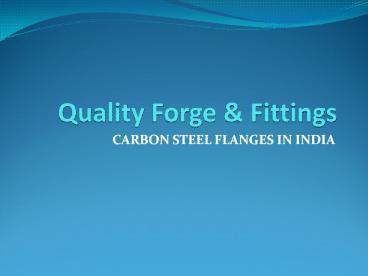 CARBON STEEL FLANGES IN INDIA
