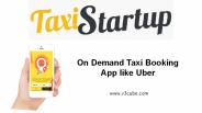 On Demand Taxi Booking App like Uber