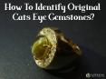 How To Identify Original Cats Eye Gemstone PowerPoint PPT Presentation