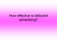 How to effective billboard effective PowerPoint PPT Presentation