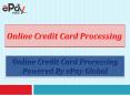 Get the online credit card processing Powered by ePay Global PowerPoint PPT Presentation