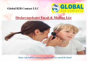 Otolaryngologist Email & Mailing List