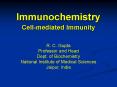 Immunochemistry - Cell-mediated immunity PowerPoint PPT Presentation