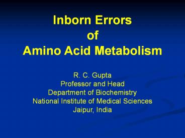 Inborn errors of amino acid metabolism