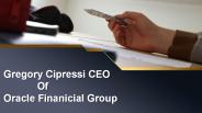 Gregory Cipressi CEO Of Oracle Finanicial Group