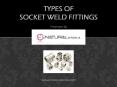 Types of Socket Weld Fittings PowerPoint PPT Presentation