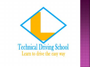 Technical Driving School | Learn to Drive | NewJersey USA