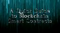 A Quick Guide to Blockchain Smart Contracts PowerPoint PPT Presentation