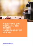 Anleitung zur Auswahl der besten Kaffeemaschine für Sie PowerPoint PPT Presentation