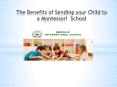 Benefits of sending your child to montessori PowerPoint PPT Presentation