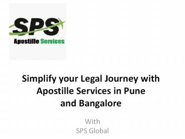 Simplify your Legal Journey with Apostille services in Pune and Bangalore