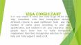 Visa Consultant PowerPoint PPT Presentation