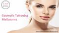 Rejoice your Skin with Cosmetic Tattooing