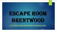 Escape room Brentwood