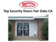 Top Security Doors Fair Oaks CA