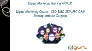 Best Digital Marketing Course in Gurgaon | Live Projects Training