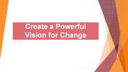 Create a Powerful Vision for Change