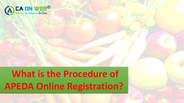 What is the Procedure of APEDA Online Registration?
