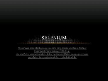 PPT – Selenium PowerPoint presentation | free to download - id: 8d63c0 ...