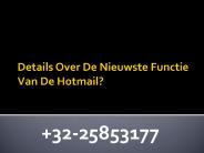 Details Over De Nieuwste Functie Van De Hotmail?