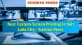 Best Custom Screen Printing in Salt Lake City - Sunrise Press PowerPoint PPT Presentation