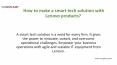 How to make a smart tech solution with Lenovo products? PowerPoint PPT Presentation