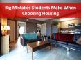 Big Mistakes Students Make When Choosing Housing PowerPoint PPT Presentation