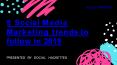 5 Social Media Marketing Trends to Follow in 2019 PowerPoint PPT Presentation